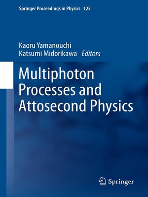 cover image of Multiphoton Processes and Attosecond Physics